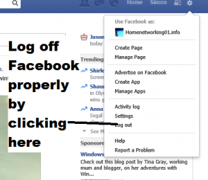 Log out properly of Facebook by clicking "Log Out" in Settings